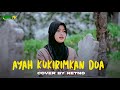 Ayah Ku Kirimkan Doa Cover Retno
