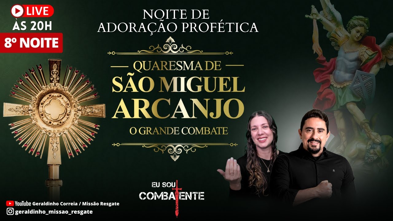 8ª NOITE QUARESMA DE SÃO MIGUEL  I Noite de Adoração Profética   I Geraldinho Correia
