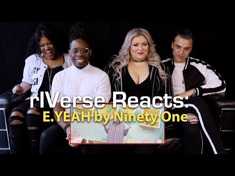 rIVerse Reacts: E.YEAH by Ninety One - M/V Reaction