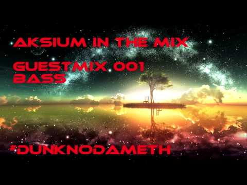 Made.By.Aksium In the Guestmix //Methian//