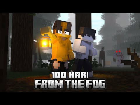 100 Hari Minecraft Hardcore From The Fog ( ft @no1ree )