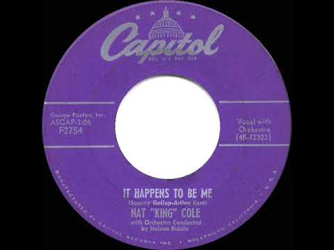 1954 HITS ARCHIVE: It Happens To Be Me - Nat King Cole