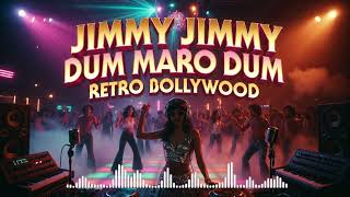 Download lagu Retro Bollywood Disco | Jimmy Jimmy x Dum Maro Dum | Techno Remix mp3
