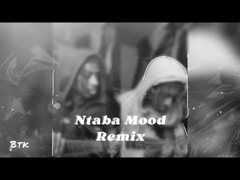 Btk - Remix Ntaba 2 London - Ntaba Mood Feat Guccima & Rolls des Nuances