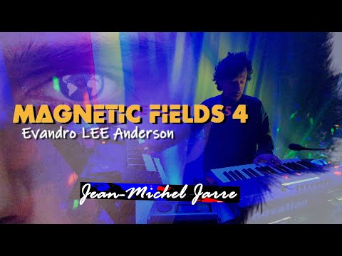 Magnetic Fields IV - Jean-Michel Jarre por Evandro LEE Anderson