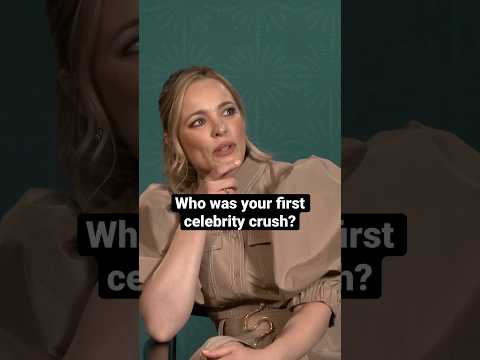 Rachel McAdams took it WAY back with her first celeb crush