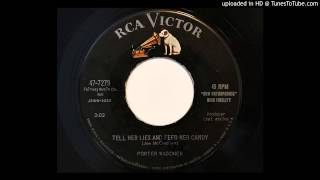 Porter Wagoner - Tell Her Lies And Feed Her Candy (RCA Victor 7279)