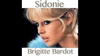 Brigitte Bardot - Sidonie - 1962