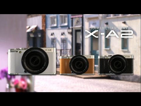 FUJIFILM X-A2 (Promotional Video)