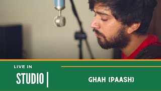 Ghah(Paash) - Live in Studio - Harpreet