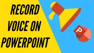 How To Record Audio On PowerPoint