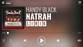 Download lagu Handy Black - Natrah [Lirik] mp3