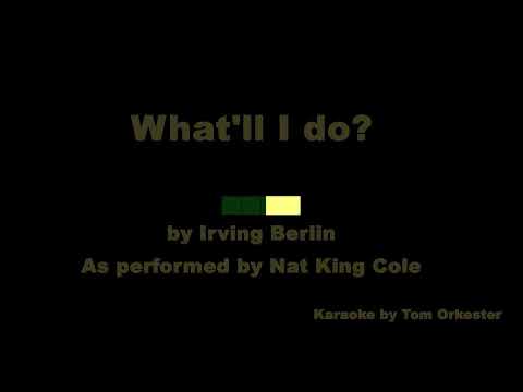 What'll I Do - Nat King Cole