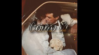 Como tu - José José (letra)