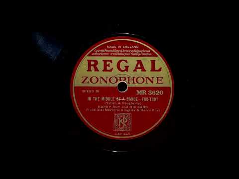 1942 HARRY ROY feat. MAJORIE KINGSLEY - In The Middle Of A Dance REGAL ZONOPHONE 10" MR3620