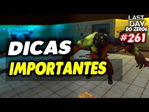 DICAS IMPORTANTES DA CASAMATA BRAVO - LAST DAY DO ZERO 6 #261