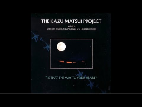 The Kazu Matsui Project ft. Phillip Ingram - The Music Inside You [1986]