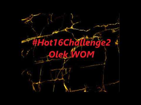 Olek WOM - #hot16Challenge2