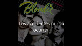 blondie accidents never happen Sub  Español