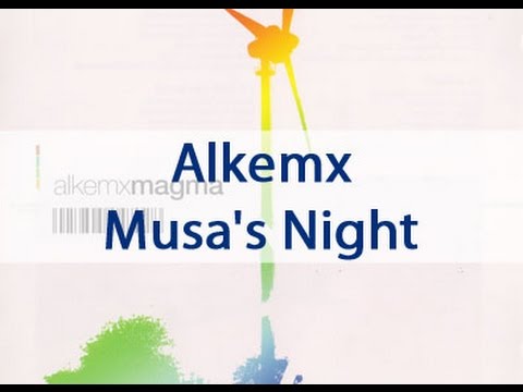 Alkemx - Musa's Night