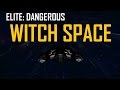 Elite Dangerous - Lore & History - Witch Space