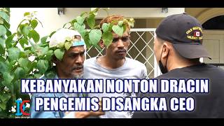 Download lagu Kebanyakan Nonton Dracin, Pengemis Disangka CEO mp3