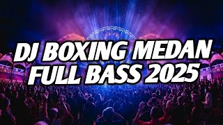 Download lagu GACOR KALI !! DJ BOXING MEDAN FULL BASS TERBARU 2025 mp3 Download lagu GACOR KALI !! DJ BOXING MEDAN FULL BASS TERBARU 2025 mp3