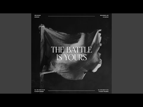 The Battle Is Yours (Live)