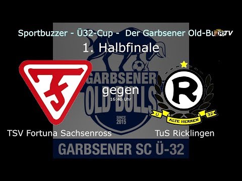 Ü32-Cup - Garbsener Old-Bulls - 16:40 Uhr - TSV Fortuna Sachsenross gegen TuS Ricklingen - 1. HF