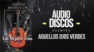 Download lagu Aquellos Ojos Verdes - Los Panchos / Discos Fuentes mp3