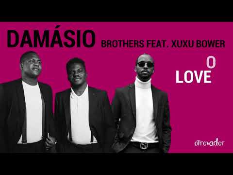 Damásio Brothers feat. Xuxu Bower- NOSSO LOVE [Letra Video]