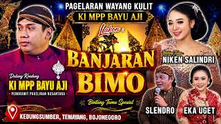 Download lagu KI MPP BAYU AJI Lakon BANJARAN BIMA // NIKEN SALINDRI // SLENDRO // EKA UGET mp3