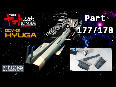 Hachette JP Space Combat Carrier Hyuga Part 177 & 178 - Mounting the wave cannon and fuselage plates
