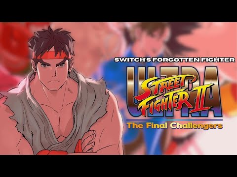 Ultra Street Fighter II: The Switch's Forgotten Fighter