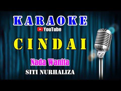 CINDAI - Siti Nurhaliza [ KARAOKE DENDANG MELAYU ] Nada Wanita