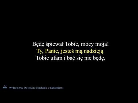 Będę śpiewał Tobie, mocy moja