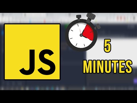 JavaScript in 5 Minutes