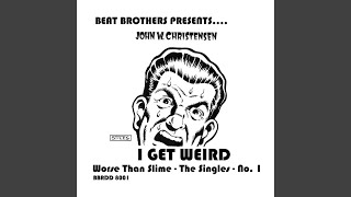 I Get Weird (2010 Remaster)