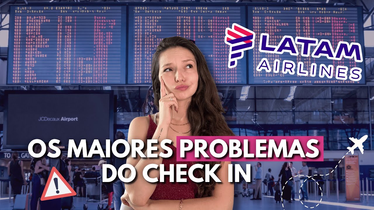 Como Fazer Check in com a Latam em 2025: Tudo O Que Você Precisa Saber