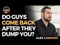 Do Guys Always Come Back After They Dump You? | YES!... Because Their Ego