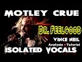 Motley Crue - Dr. Feelgood - Vince Neil - Isolated Vocals - Analysis/Tutorial