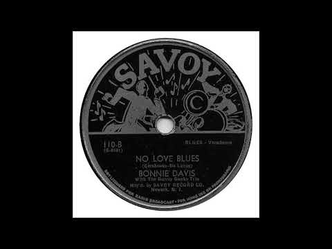 No Love Blues  -  Bonnie Davis