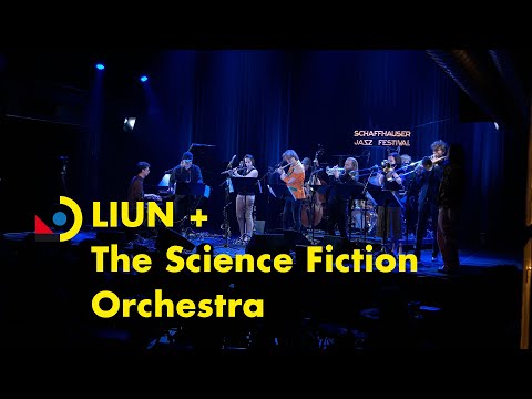 LIUN + The Science Fiction Orchestra