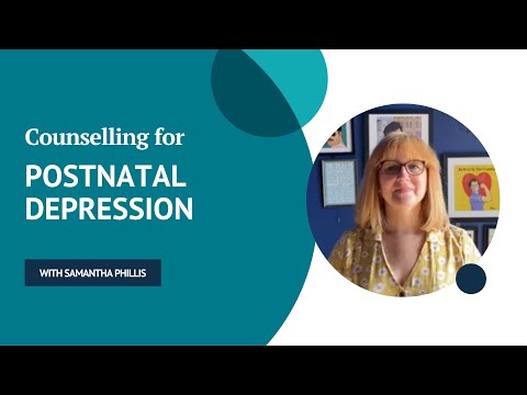 Postnatal depression | How can counselling help?