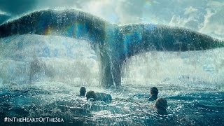 In the Heart of the Sea Film Trailer
