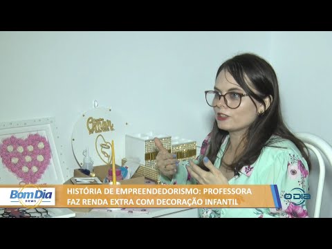 História de empreendedorismo: Professora faz renda extra com decoração infantil 15 03 2022