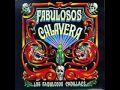 Los Fabulosos Cadillacs - Calaveras y Diablitos