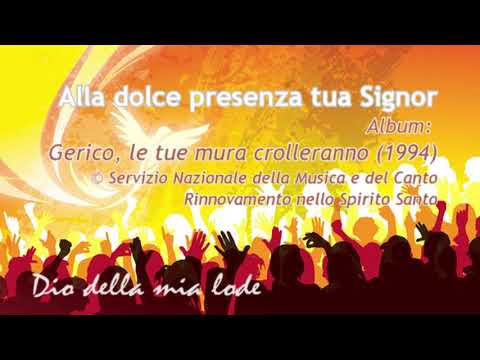 RnS - Alla dolce presenza tua Signor