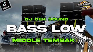 Download lagu DJ CEK SOUND SPESIAL MIDDLE TEMBAK BASS PENGGETAR KACA BY TALANGO MUSIK mp3