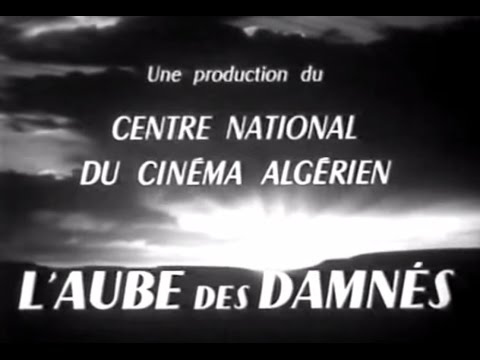 "L'Aube des Damnés" Ahmed Rachedi (1965)